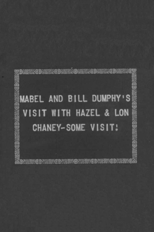 Постер Mabel and Bill Dumphy's visit with Hazel & Lon Chaney